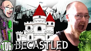 bEcastlEd: Acquire Town, Ruin Lives :)  [ToG]