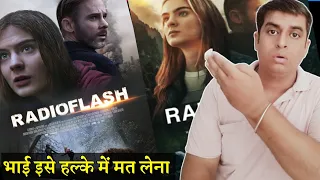 Radioflash Review | Radioflash (2019) | Radioflash Movie Review In Hindi