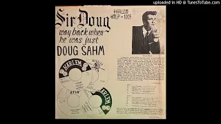 Doug Sahm & The Dell Kings - More & More
