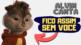 Avião sem asa, fogueira sem brasa | Alvin e os Esquilos