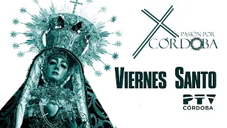 🔵 EN DIRECTO | 𝐕𝐢𝐞𝐫𝐧𝐞𝐬 𝐒𝐚𝐧𝐭𝐨 | Semana Santa 2024 🔵 PTV Córdoba HD