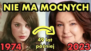 Jak dziś wyglądają aktorzy komedii NIE MA MOCNYCH 49 lat od premiery?Obsada 1974 vs 2023 SAMI SWOI 2