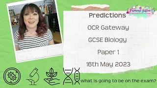 OCR Gateway GCSE Biology Paper 1 | 2023 Exam Predictions | Combined and Separate Science | 16th May