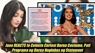 JANE DE LEON NAG-REACTS SA DARNA NATIONAL COSTUME NI CELESTE CORTESI, AT ANG STATEMENT NG PROGRAMA