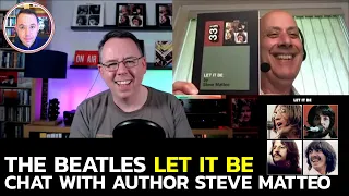 LET IT BE chat with Beatles author Steve Matteo