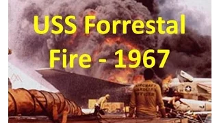 "Situation Critical: USS Forrestal" - Documentary about the tragic 1967 fire