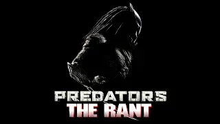 Predators(2010) | THE RANT