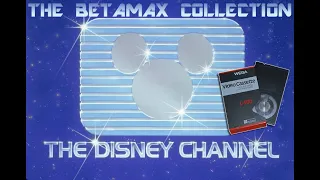 Disney Channel Promos and More - Late 1980s/Early 1990s (THE BETAMAX COLLECTION)