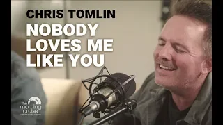 Chris Tomlin "Nobody Loves Me Like You" with The Morning Cruise