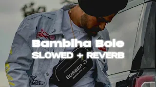 Bambiha Bole (Slowed + reverb) || Sidhu Moosewala