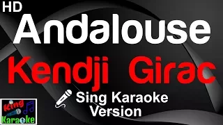 🎤 Kendji Girac - Andalouse (Karaoke Version)-King Of Karaoke