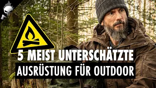 Die 5 MEIST UNTERSCHÄTZTE AUSRÜSTUNG für Outdoor und Bushcraft // Tipps für Anfänger