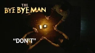 The Bye Bye Man | "Don't" | Own It Now On Digital HD, Blu-ray™ & DVD