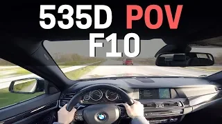 BMW 5 Series 535d 299 HP F10 POV | TOP SPEED Acceleration AUTOBAHN