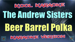 The Andrews Sisters - Beer Barrel Polka (Karaoke Version) VT