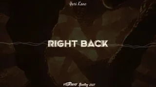 Yuri Kane - Right Back (VixBasse Bootleg 2021)