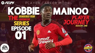 PERJALANAN KARIR WONDERKID MANCHESTER UNITED | KOBBIE MAINOO THE SERIES EP 1|EA FC 24 PLAYER JOURNEY