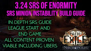 ❰Path of Exile 3.24 Necropolis❱ SRS Minion Instability in depth BUILD GUIDE! League Start & End Game