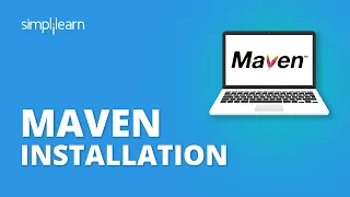 Maven Installation | How To Install Maven On Windows & Ubuntu | Apache Maven Tutorial | Simplilearn