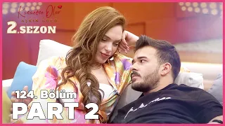 Kısmetse Olur: Aşkın Gücü 2. Sezon | 124. Bölüm FULL | PART - 2