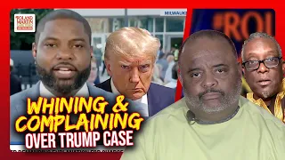 Roland, Dr. Carr SMACK Black MAGA Repub, Byron Donalds For 'Whining, Complaining' Over Trump Case