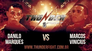 Thunder Fight 8 - Marcus Vinicius vs Ricardo Fontes