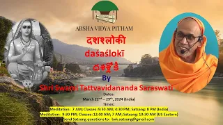 02.Daśaślokī in English by Sw Tattvavidananda at Dayananda Ashram, Rishikesh, March 22 at 4:30PM IST