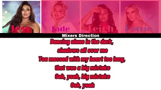 Happiness- Little Mix (color coded lyrics)