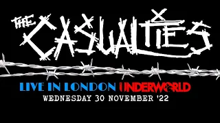 The Casualties - Live In London 'Underworld' (30-November-2022)