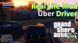 Uber Driver GTA 5 Real Life Mod Episode 1