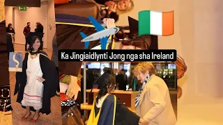 Khyndiat shaphang Jong nga bad kane Ka ri BA nga sah🇮🇪||Khasi In Ireland||My journey to Ireland🇮🇪