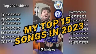 My top 15 songs in 2023