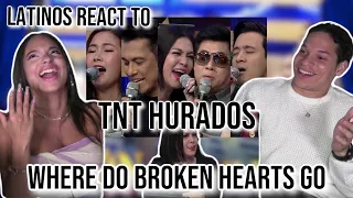 Latinos react to TNT hurados sing their own versions of “Where Do Broken Hearts Go?”😮🤯👀🔊