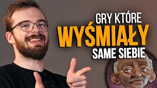 Gry, które WYŚMIAŁY same siebie