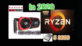 RX 470 4Gb Ryzen 5 3600 In 2020