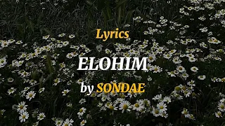 LYRICS - Elohim by SONDAE // LyreLiriks