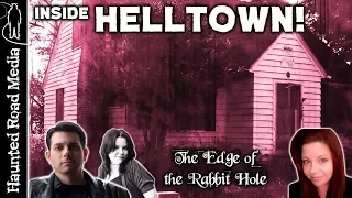 HELLTOWN! Inside The Legends! | Edge of the Rabbit Hole