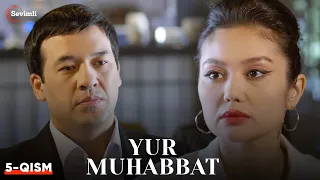 Yur muhabbat 5-qism (Yangi milliy serial ) | ЮР МУҲАББАТ 5-қисм (Янги миллий сериал )