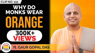 Why Do Monks Wear The Colour ORANGE ft. @GaurGopalDas | Spirituality | TRS Clips