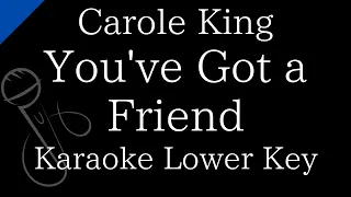 【Karaoke Instrumental】You've Got A Friend / Carole King【Lower Key】