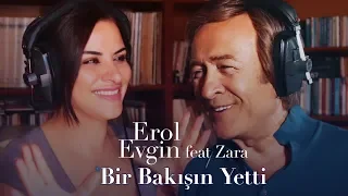 Erol Evgin feat. Zara - Bir Bakışın Yetti (Kamera Arkası | Müzik Video)