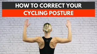 How To Correct Your Cycling Posture - 6 Exercises For Cycling Posture You Can Do From Home