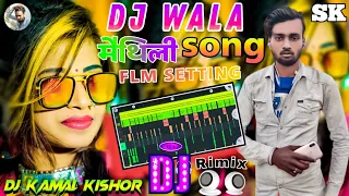 DJ wala Maithili song flm setting || darmedar nimaliya - anil yadav - flp project no voice tag 2022