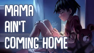 「Nightcore」→ Mama Aint Coming Home (Lyrics) by Rosendale