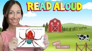 The Very Busy Spider 😊 by Eric Carle 📖 READ ALOUD Short Stories Online by Ms. Corey💗
