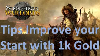 Stronghold Warlords Tips (Get a great start with 1k gold)