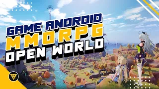 10 GAME MMORPG ANDROID TERBAIK 2022,GAME MMORPG ANDROID OPEN WORLD