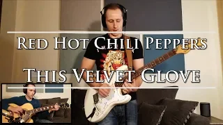 Red Hot Chili Peppers - This Velvet Glove (Multi-Guitar cover)