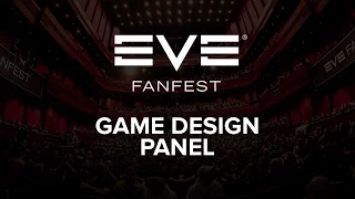 EVE Fanfest 2015: Game Design Panel