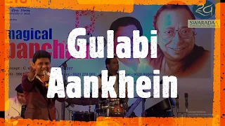 Gulabi Aankhein | गुलाबी आँखें | performed by Sarvesh Mishra | The Train | #panchamda